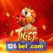 136 bet .com